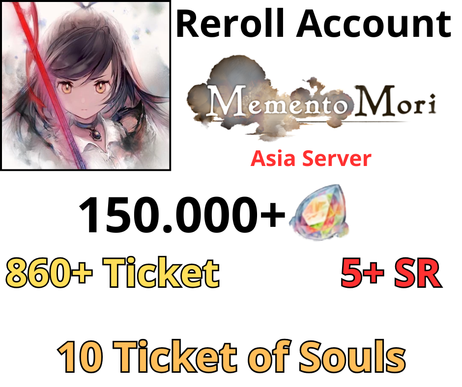 150000+ Gems | Memento Mori Starter Reroll Account